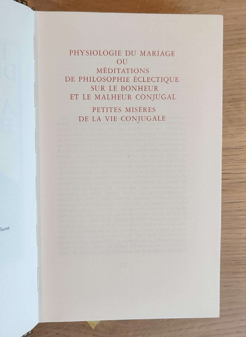 La Comédie humaine. Physiologie du mariage ou méditations de philosophie éclectique sur le bonheur et le malheur conjugal. Petites misères de la vie conjugale