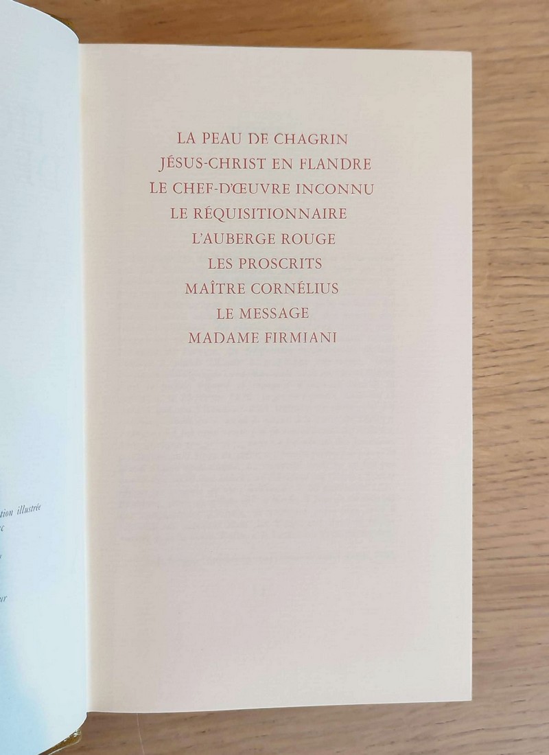 La Comédie humaine. La peau de chagrin. Jésus Christ en Flandre. Le chef-d'œuvre inconnu. Le réquisitionnaire. L'auberge rouge. Les proscrits. Maître Cornélius. Le message. Madame Firmiani