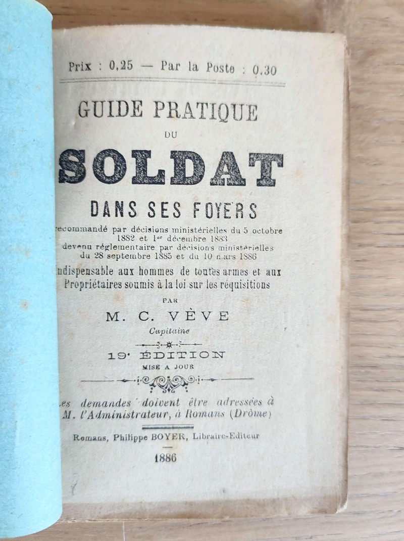 Guide pratique du Soldat dans ses foyers, recommandé par décision ministérielles (...) indispensable aux hommes de toutes armes et aux propriétaires soumis à la Loi sur les réquisitions