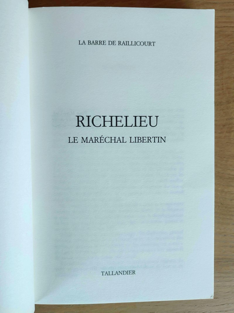 Richelieu le maréchal libertin