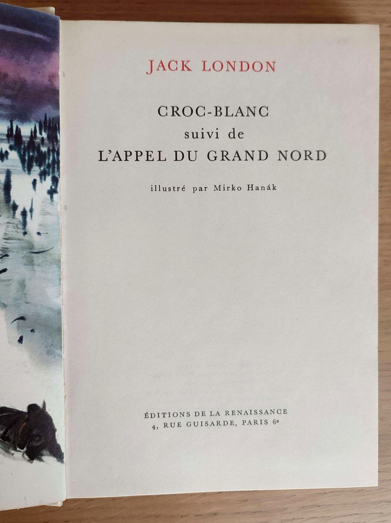 Croc-Blanc, suivi de L'appel du grand nord