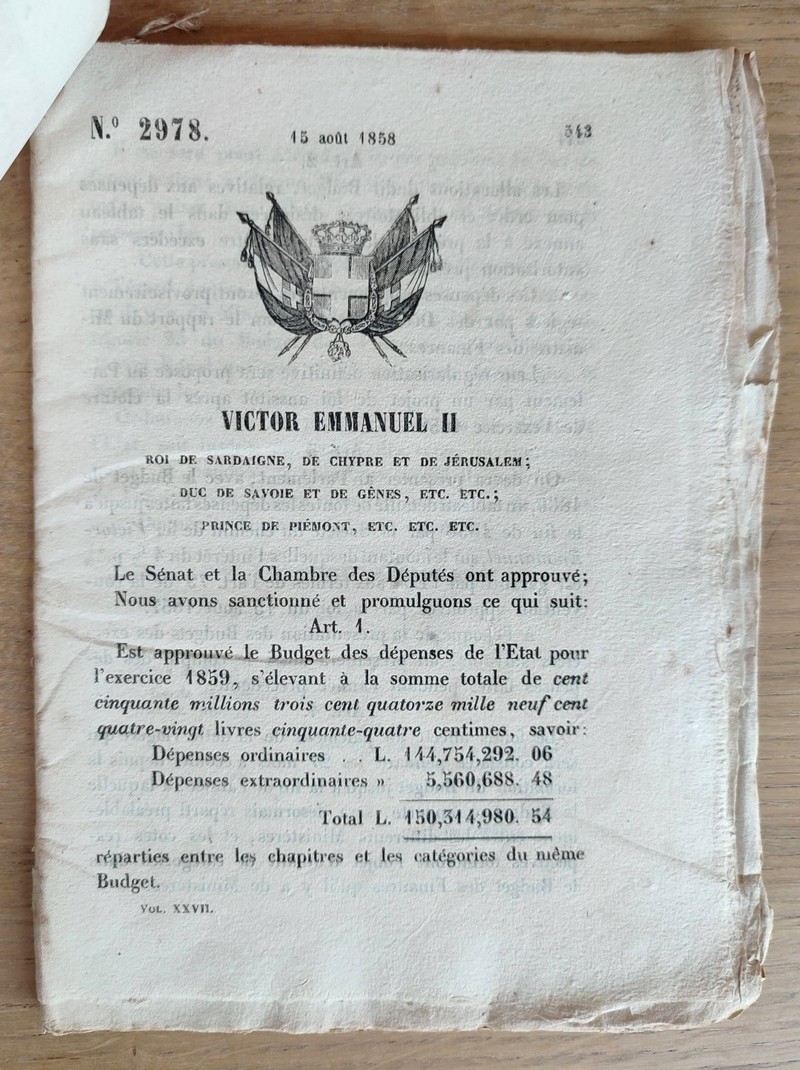 Victor Emmanuel II, Roi de Sardaigne, de Chypre et de Jérusalem, Duc de Savoie et de Gênes, Prince de Piémont... 3 décrets, traités ou édits royaux du N° 2978 du du 15 aout 1858 au N° 2980 du 15 aout 1858