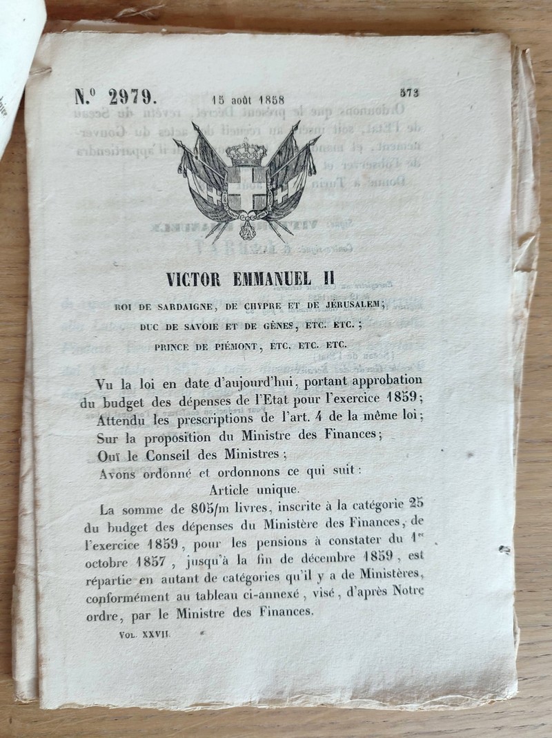 Victor Emmanuel II, Roi de Sardaigne, de Chypre et de Jérusalem, Duc de Savoie et de Gênes, Prince de Piémont... 3 décrets, traités ou édits royaux du N° 2978 du du 15 aout 1858 au N° 2980 du 15 aout 1858