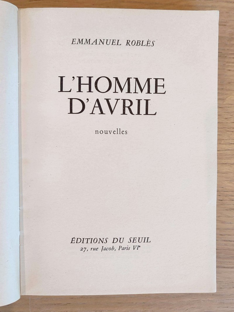 L'homme d'avril. Nouvelles