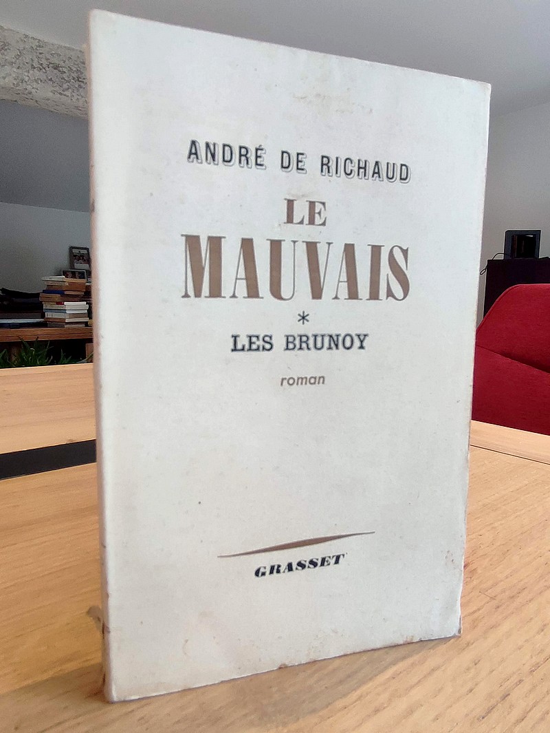 Le Mauvais. Tome I : Les Brunoy