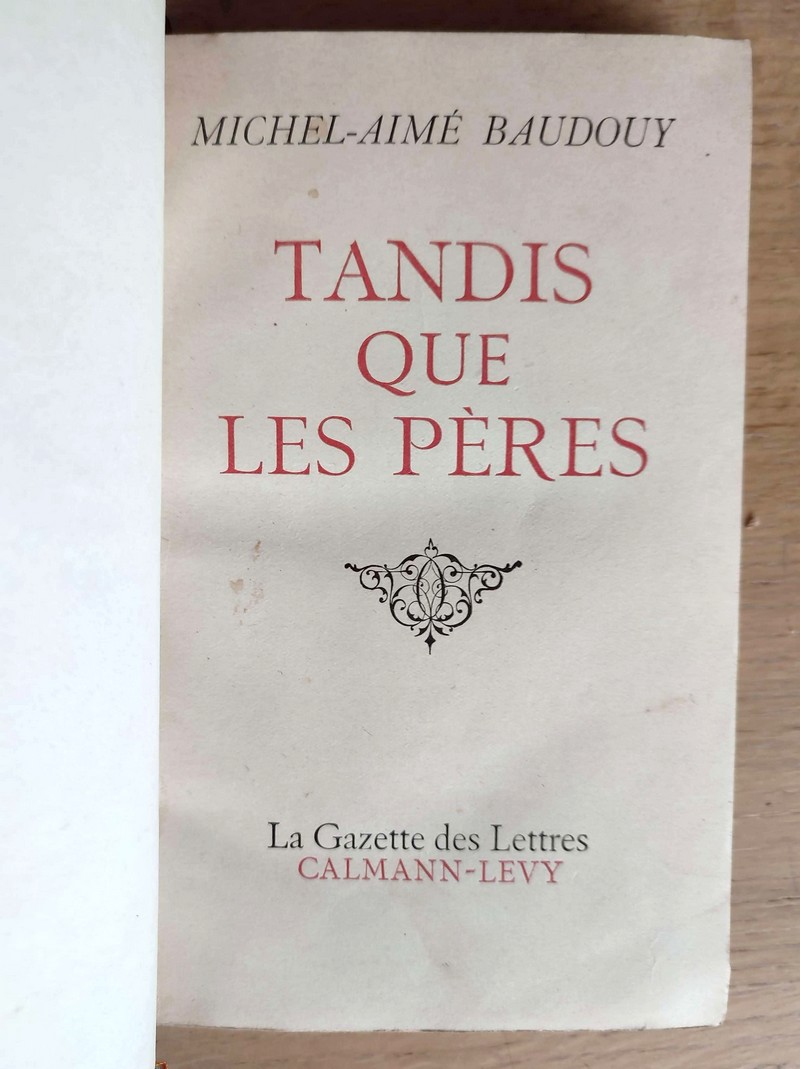 Tandis que les Pères