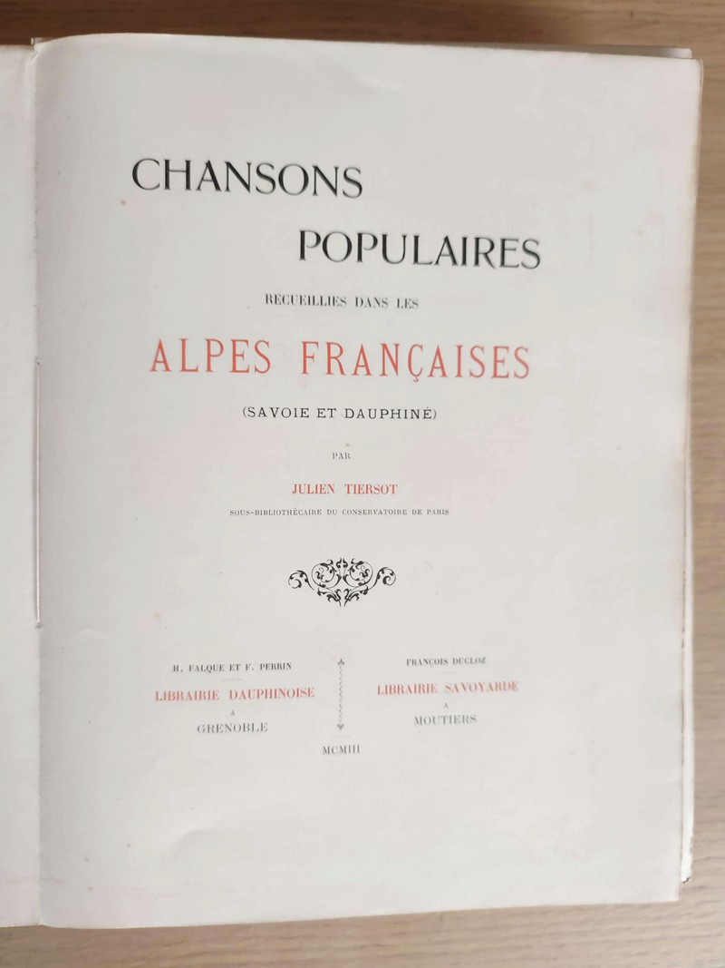 Chansons populaires recueillies dans les Alpes françaises (Savoie et Dauphiné)