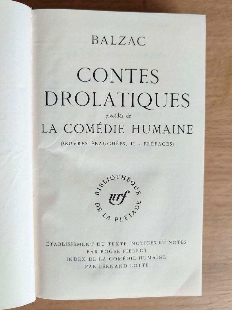 La comédie Humaine (11 volumes - Le Tome XI contient les œuvres ébauchées, II  et les Préfaces  de la Comédie Humaine - Les Contes drolatiques)