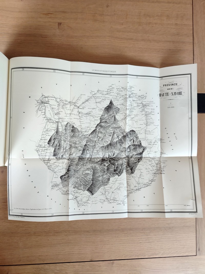 La Savoie Historique pittoresque, statistique et biographique (2 volumes in quarto)