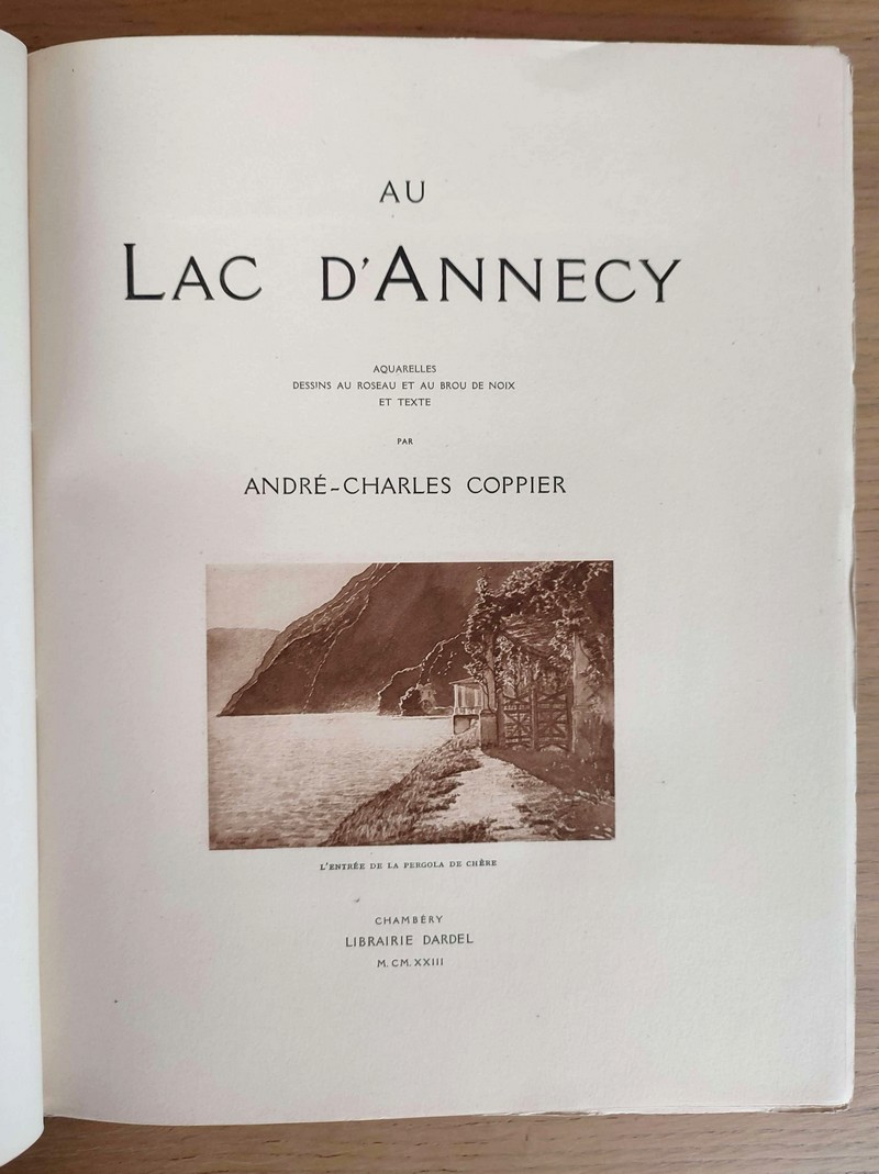 Au lac d'Annecy. Aquarelles, dessin au brou de noix et texte de André-Charles Coppier