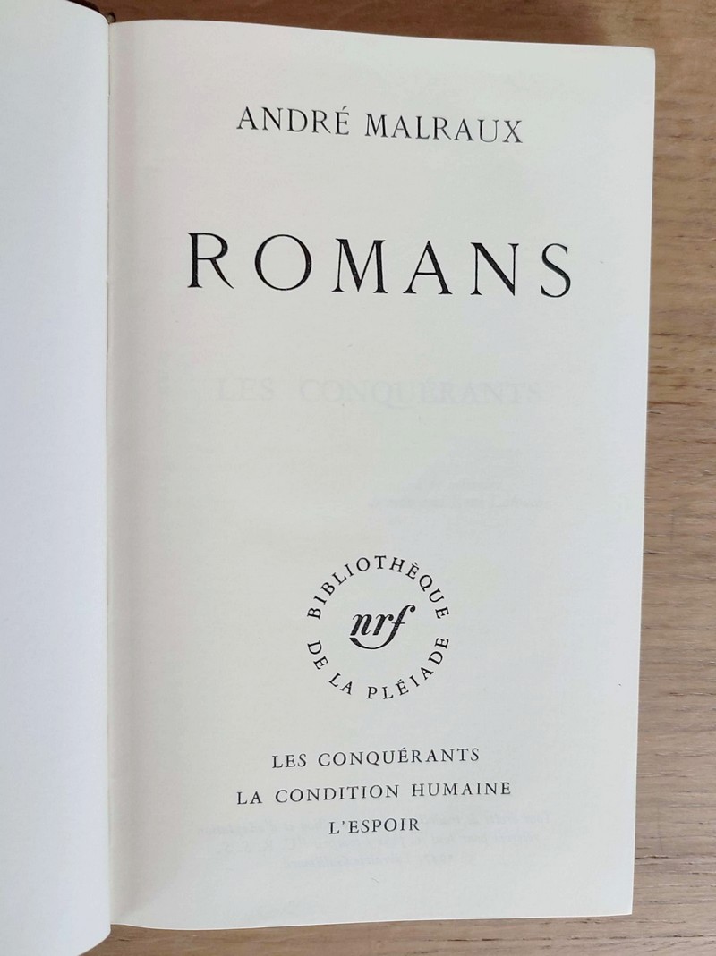 Romans. Les conquérants - La condition humaine - L'espoir