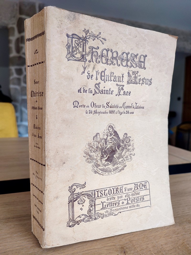 Thérèse de l'enfant Jésus et de la Sainte Face, morte en odeur de Sainteté au Carmel de Lisieux le 30 septembre 1897 à l'age de 24 ans. Histoire...
