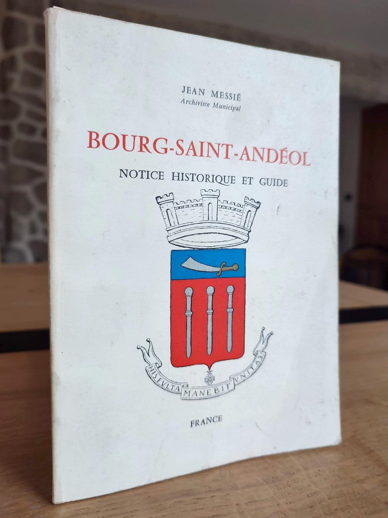 Bourg-Saint-Andéol, notice historique et guide