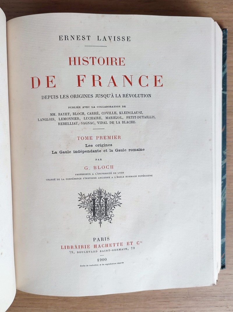 Histoire de France depuis les origines jusqu'à la Révolution Tome I (complet en 2 volumes) Première partie : Tableau de géographie de la France. Seconde partie : Les origines de la Gaule indépendante et la Gaule romaine