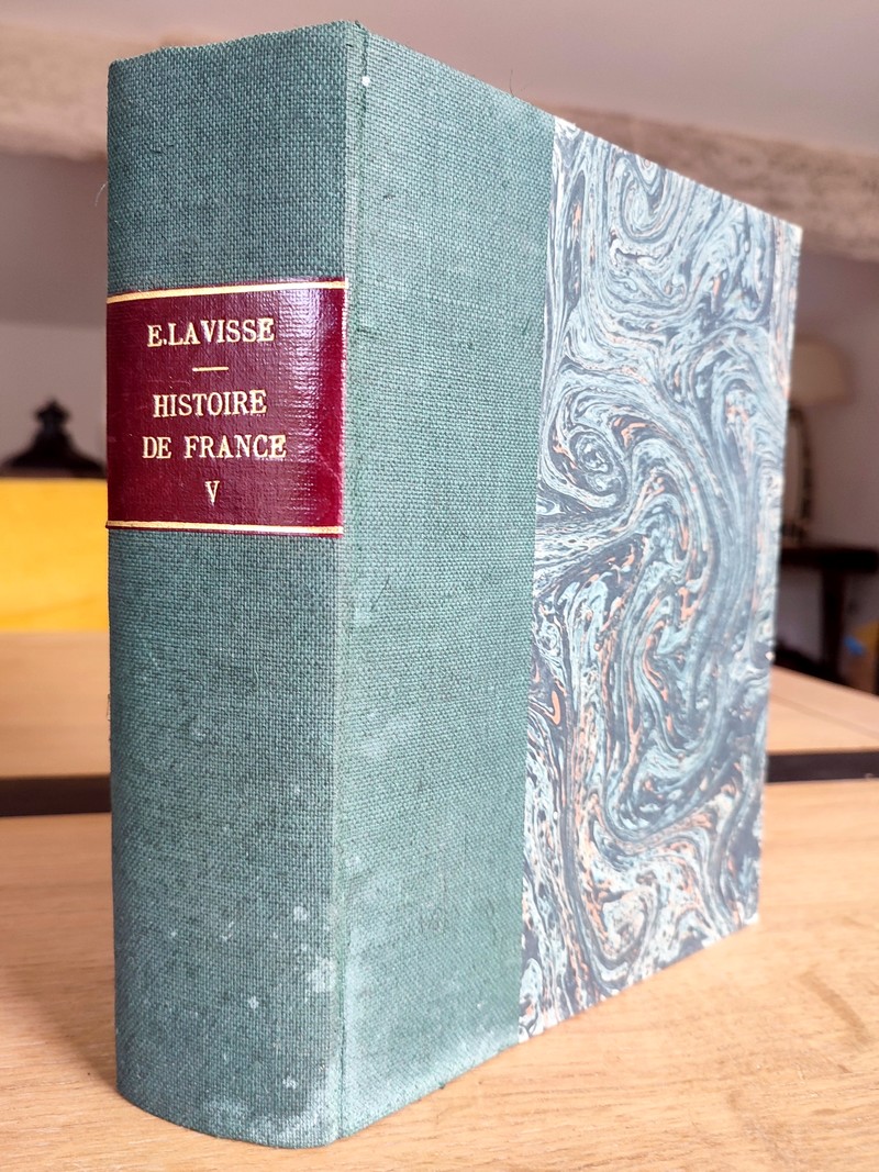 Histoire de France depuis les origines jusqu'à la Révolution Tome V, complet 2 volumes. Partie I : Les guerres Italie, Sous Charles VIII, Louis...