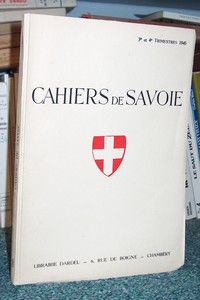 livre ancien - 20 - Revue - Cahiers de Savoie 3ème et 4ème trimestre 1945 - Revue de Savoie