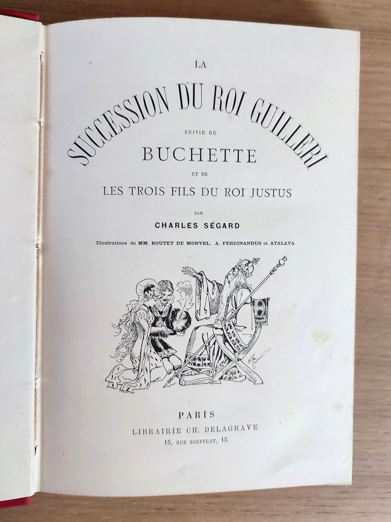 La succession du Roi Guilleri - Buchette - Les trois fils du Roi Justus