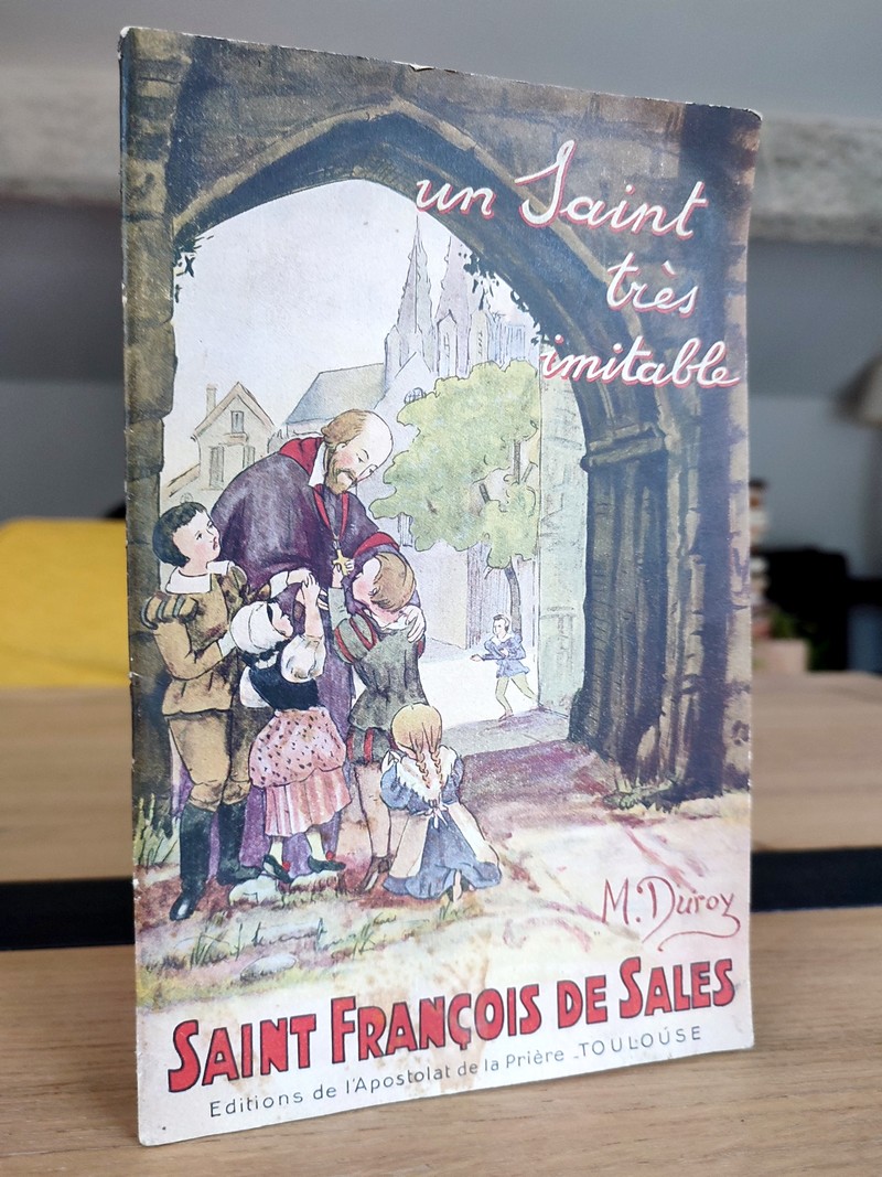 Un Saint très imitable, Saint François de Sales