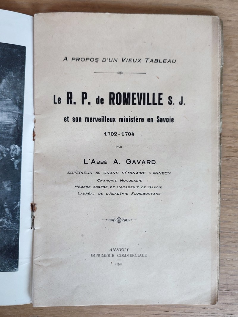 Le R. P. de Romeville S. J. et son merveilleux ministère en Savoie 1702-1704. A propos d'un vieux tableau