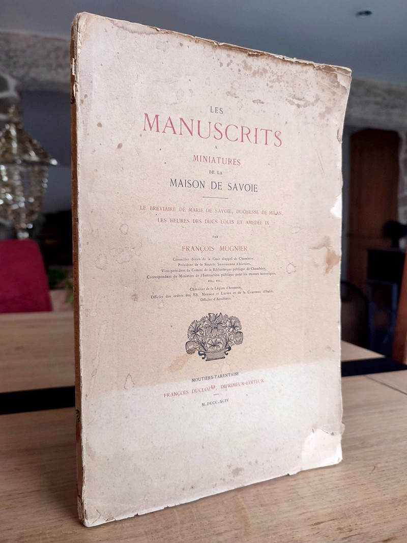 Les manuscrits à miniatures de la maison de Savoie, Le bréviaire de Marie de Savoie, Les heures des Ducs Louis et Amédée IX