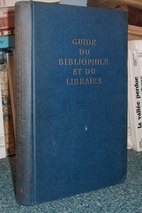 Guide du Bibliophile et du libraire. 1944 - Grolier