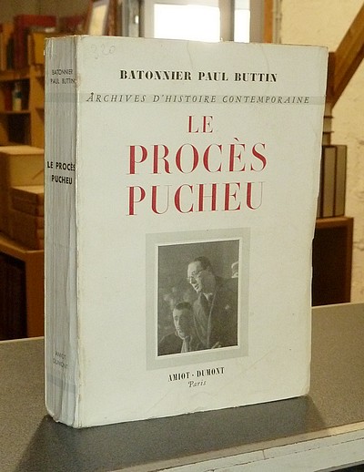 livre ancien - Le procès Pucheu - Buttin, Batonnier Paul