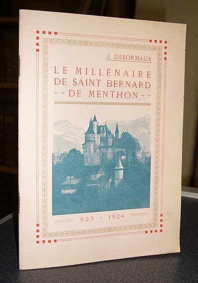 Le millénaire de Saint Bernard de Menthon 923-1924
