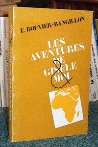 livre ancien - Les aventures de Gisèle et Moi - Bouvier - Bangillon E