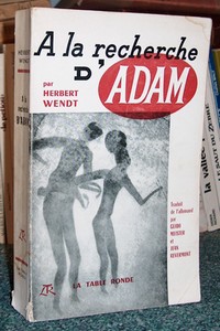 A la recherche d'Adam - Wendt Herbert