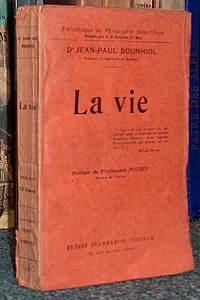 livre ancien - La Vie - Bounhiol, Dr Jean-Paul