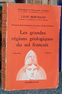Histoire de la formation du sous-sol de la France. Les grandes régions géologiques du sol français