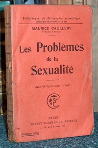 livre ancien - Les problèmes de la Sexualité - Caullery Maurice
