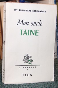 livre ancien - Mon Oncle Taine - Saint-René Taillandier, Mme