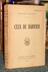 livre ancien - Ceux de Barivier - Vallotton Benjamin