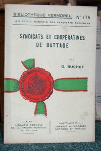 Syndicats et coopératives de battage - Buchet G.
