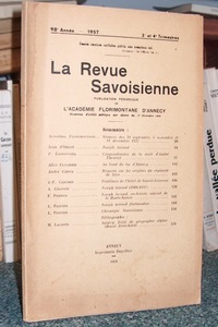 La revue Savoisienne, publication périodique de l'Académie Florimontane d'Annecy. 98ème année, 3 & 4ème trimestres 1957 - Revue Savoisienne
