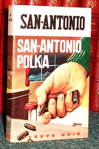 San-Antonio Polka - San-Antonio (Frédéric Dard)