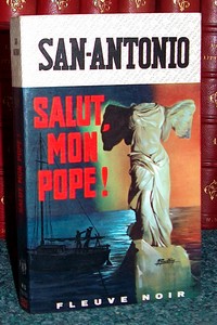 Salut mon Pope ! - San-Antonio (Frédéric Dard)