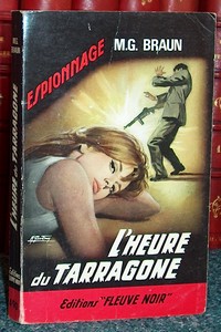 livre ancien - L'Heure du Tarragone - Braun, M.G