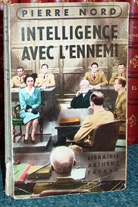 livre ancien - Intelligence avec l'ennemi - Nord Pierre