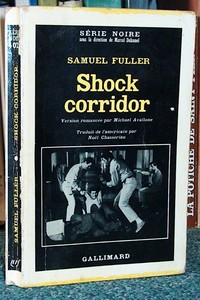 livre ancien - Shock corridor - Fuller Samuel
