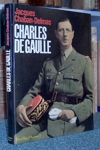 Charles de Gaulle - Chaban-Delmas, Jacques