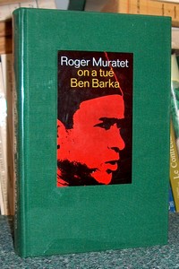 livre ancien - On a tué Ben Barka - Muratet Roger