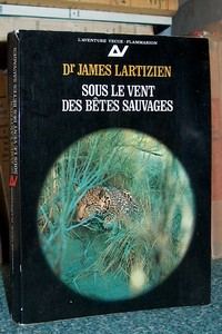 Sous le vent des bêtes sauvages - Lartizien, Dr James