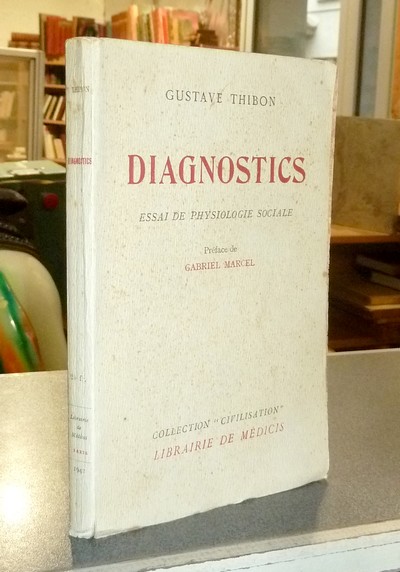 livre ancien - Diagnostics. Essai de physiologie sociale - Thibon, Gustave