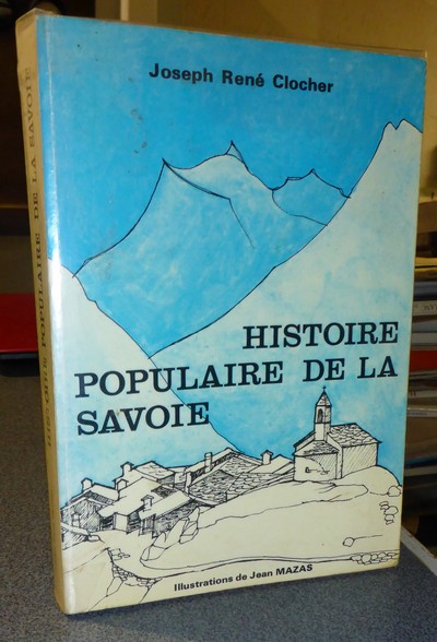 Histoire populaire de la Savoie - Clocher, Joseph René