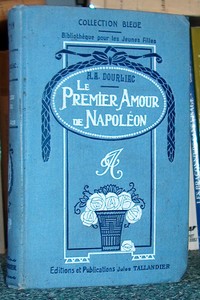 Le premier amour de Napoléon
