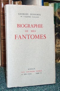 livre ancien - Biographie de mes fantômes. 1901-1906 - Duhamel, Georges