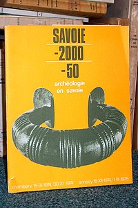 Savoie -2000 -50. Archéologie en Savoie - Catalogue