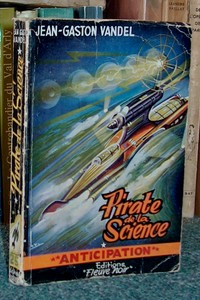 Pirate de la science - Vandel, Jean-Gaston